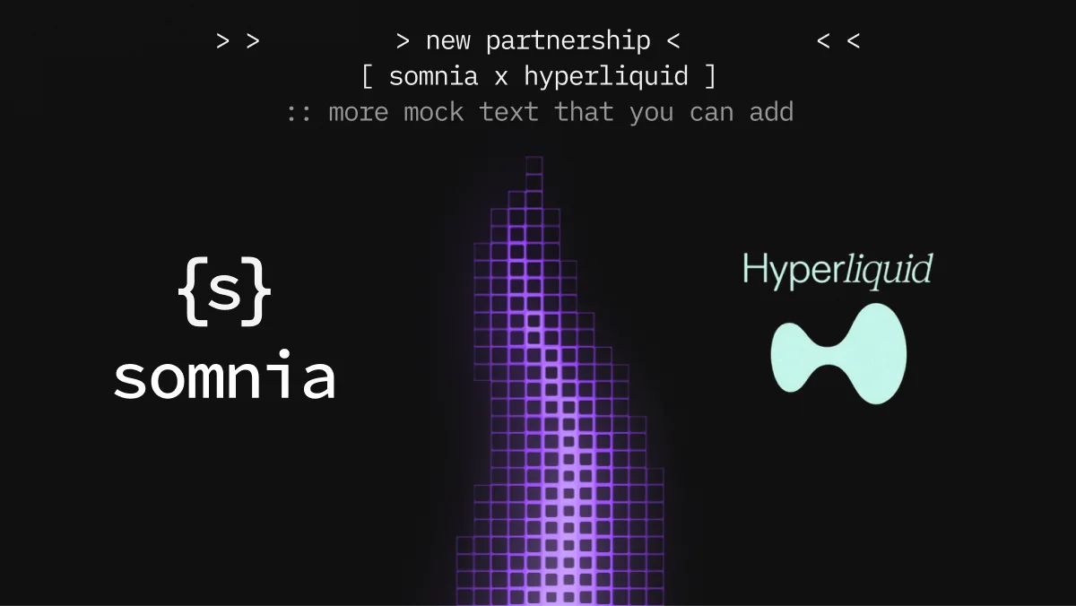 Partnership announcement: Somnia × Hyperliquid