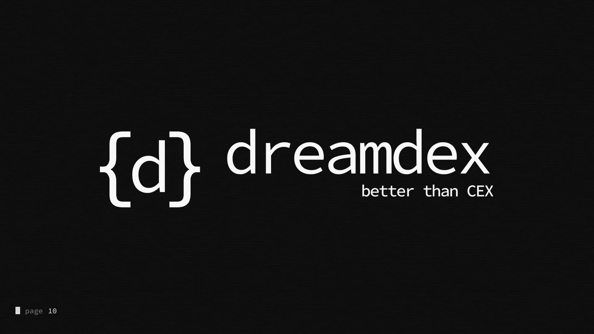 {d} dreamdex, better than CEX, on dark