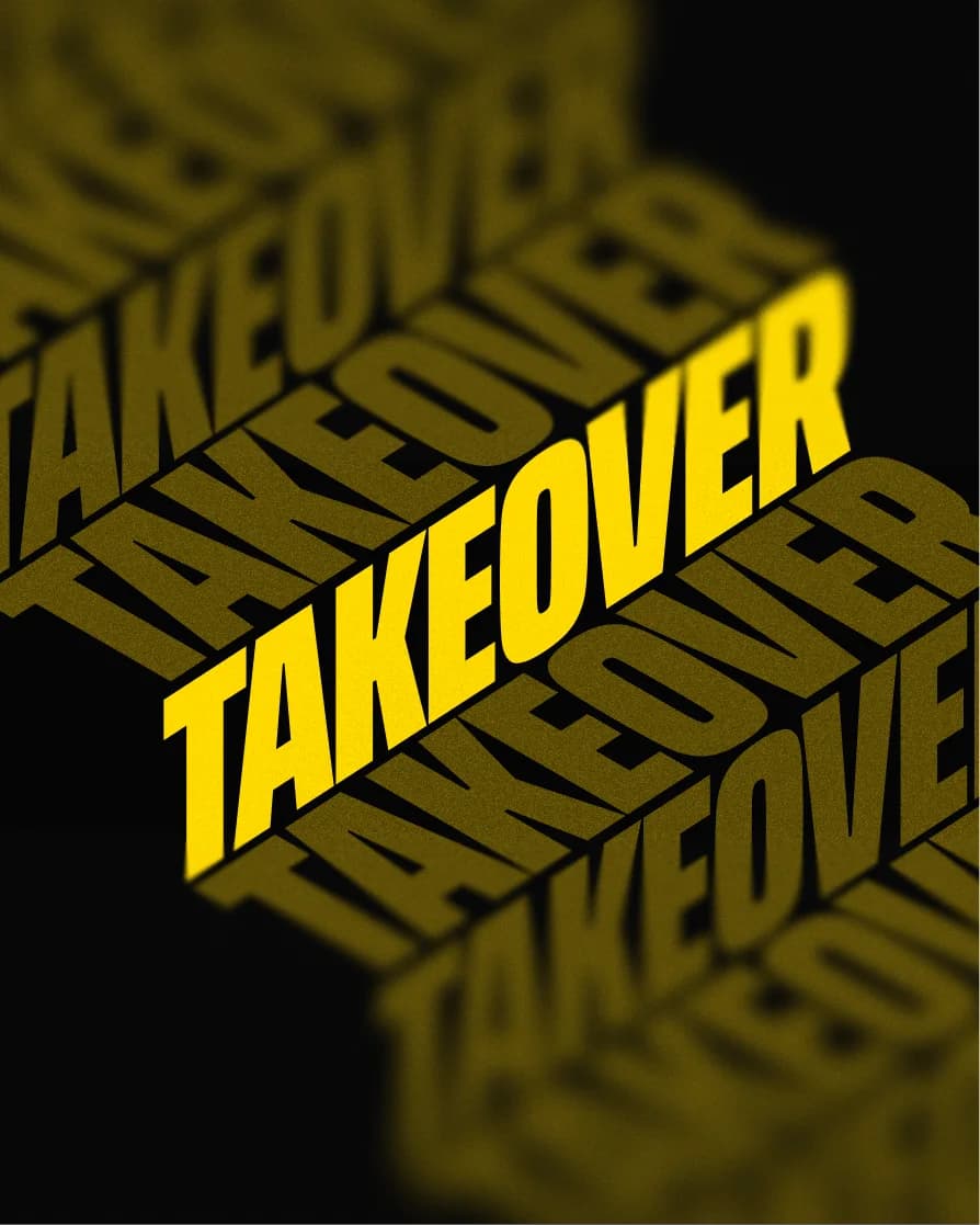 TAKEOVER in yellow, repeating into a blur on black